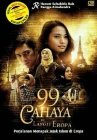 99 Cahaya di Langit Eropa: Menapak Jejak Islam di Eropa