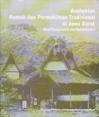 Arsitektur Rumah Dan Pemukiman Tradisional Di Jawa Barat