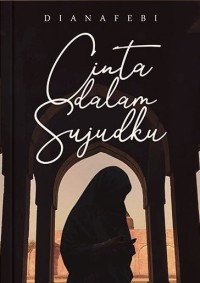 Cinta Dalam Sujudku