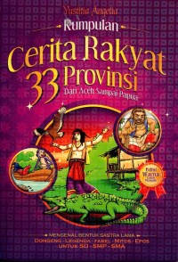 Kumpulan Cerita Rakyat 33 Provinsi