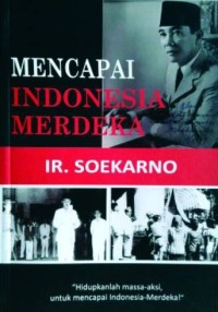 Mencapai Indonesia Merdeka