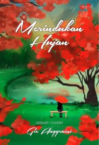 Merindukan Hujan