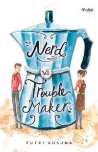 Nerd VS Trouble Maker