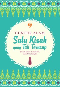 Satu Kisah yang Tak Terucap