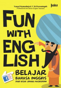 Fun With English: Belajar Bahasa Inggris dari Kisah Jenaka