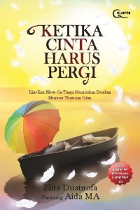 Ketika Cinta Harus Pergi