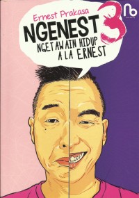 Ngenest 3: Ngetawain Hidup Ala Ernest